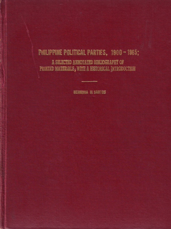 item thumbnail for Philippine political parties, 1900-1965; a selected annotated bibliography of printed materials, with a historical introduction